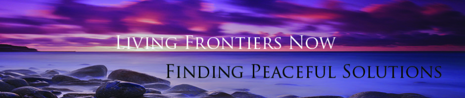 Living Frontiers Now